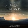 Il Dono Della Battaglia (Libro #17 In... - Bild 1