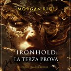 Ironhold: La Terza Prova (Volume #3 della serie Ironhold) (MP3-Download)