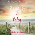 Zawsze Z tobą (Bezkresny port — Tom pierwszy) (MP3-Download)