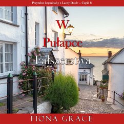 W pułapce fałszerstwa (Przytulne kryminały z Lacey Doyle – Część 8) (MP3-Download) - Grace, Fiona