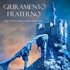 Giuramento Fraterno (Libro #14 In L'Anello Dello Stregone) (MP3-Download)