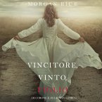 Vincitore, Vinto, Figlio (Di Corone e di Gloria—Libro 8) (MP3-Download)