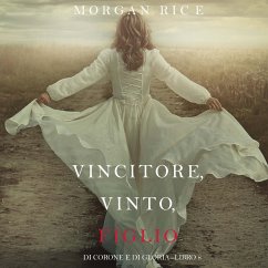 Cover Vincitore, Vinto, Figlio (Di Corone e di Gloria—Libro 8) (MP3-Download)