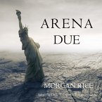 Arena Due (Libro #2 Della Trilogia Della Sopravvivenza) (MP3-Download)