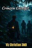 Crimson Catalyst (eBook, ePUB) Crimson Catalyst (eBook, ePUB)