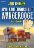 Spielkartenmord auf Wangerooge. Ostfrieslandkrimi (eBook, ePUB)