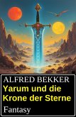 Yarum und die Krone der Sterne (eBook, ePUB)