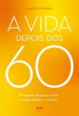 A vida depois dos 60 (eBook, ePUB) A vida depois dos 60 (eBook, ePUB)