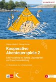 Kooperative Abenteuerspiele 2 (eBook, PDF) Kooperative Abenteuerspiele 2 (eBook, PDF)