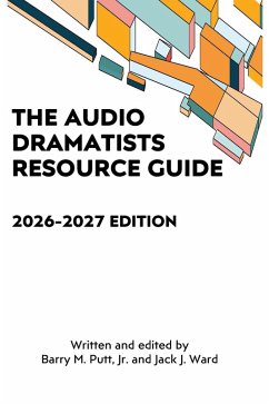 Cover The Audio Dramatists Resource Guide: 2026-2027 Edition (eBook, ePUB)