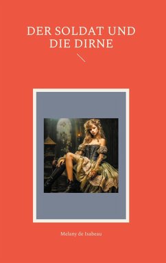 Der Soldat und die Dirne (eBook, ePUB)