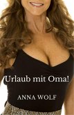 Urlaub mit Oma! (eBook, ePUB)