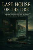 Last House On The Tide (eBook, ePUB)