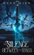 The Silence Between the Songs (Song of... - Bild 1