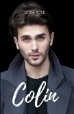 Colin (Onverwacht, #6) (eBook, ePUB) Colin (Onverwacht, #6) (eBook, ePUB)