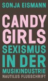 Candy Girls (eBook, ePUB) Candy Girls (eBook, ePUB)