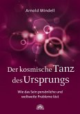 Der kosmische Tanz des Ursprungs (eBook, ePUB)