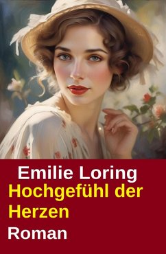 Cover Hochgefühl der Herzen: Roman (eBook, ePUB)