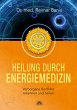 Heilung durch Energiemedizin (eBook,... - Bild 1