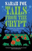 Tails from the Crypt (eBook, ePUB) Tails from the Crypt (eBook, ePUB)