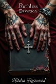 Ruthless Devotion: A Dark Mafia Possession (The Kingpin's Obsession) (eBook, ePUB)
