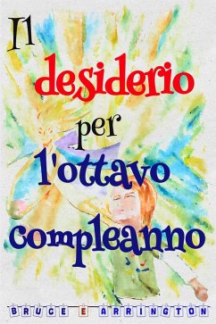 Cover Il desiderio per l'ottavo compleanno (eBook, ePUB)
