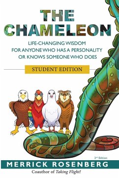 Cover The Chameleon Student Edition: Life-Changing Wisdom for Anyone Who has a Personality or Knows Someone Who Does (eBook, ePUB)