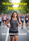 70-Day Challenge Journal (Living in Harmony with the Real World, #6) (eBook, ePUB)