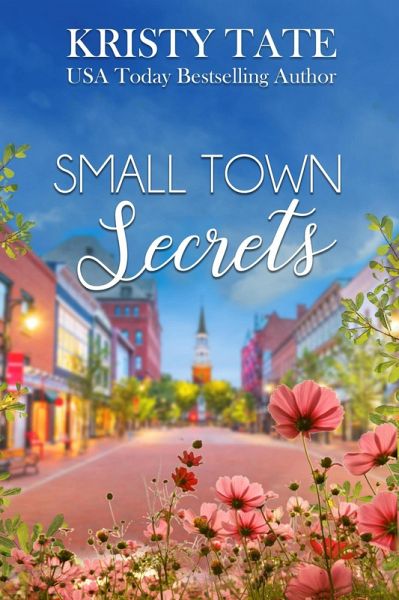 Small Town Secrets (eBook, ePUB) Small Town Secrets (eBook, ePUB)