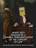 Javert Gets Seduced by a Tangible Personification of the Concept of Law (eBook, ePUB) Javert Gets Seduced by a Tangible Personification of the Concept of Law (eBook, ePUB)