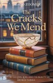 The Cracks We Mend (eBook, ePUB)