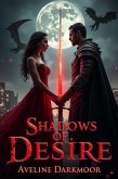 Shadows of Desire (eBook, ePUB)