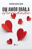 Um amor para a eternidade (eBook, ePUB)