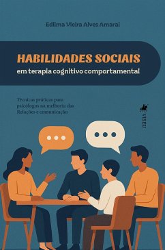 Habilidades Sociais em Terapia Cognitivo-Comportamental (eBook, ePUB) Cover Habilidades Sociais em Terapia Cognitivo-Comportamental (eBook, ePUB)