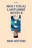 Mos i thuaj lamtumire botes II (eBook, ePUB)