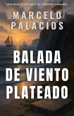 Balada de Viento Plateado: una Novela Histórica de Suspenso y Engaño (eBook, ePUB)