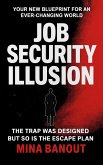 Job Security Illusion (eBook, ePUB) Job Security Illusion (eBook, ePUB)