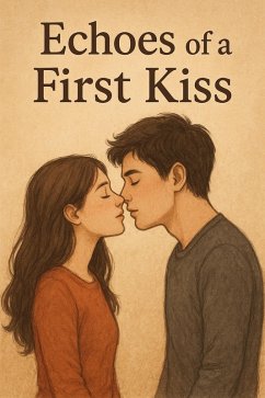 Cover Echoes of a First Kiss (eBook, ePUB)