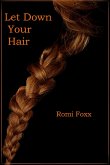 Let Down Your Hair - A Twisted Fairytale (eBook, ePUB)