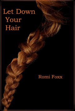 Cover Let Down Your Hair - A Twisted Fairytale (eBook, ePUB)