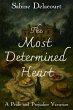 The Most Determined Heart: A Pride and... - Bild 1