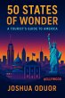 50 States of Wonder: A Tourist's Guide... - Bild 1