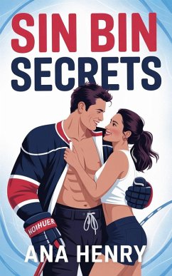 Sin Bin Secrets (Stick & Sin, #1) (eBook, ePUB) - Henry, Ana