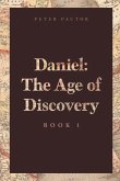 Daniel The Age of Discovery Daniel The Age of Discovery