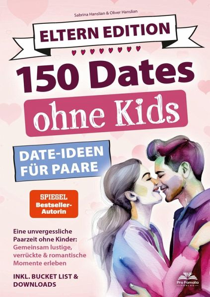 Dates ohne Kids - Eltern Edition! Date Ideen für Paare. Dates ohne Kids - Eltern Edition! Date Ideen für Paare.