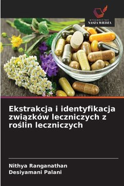 Cover Ekstrakcja i identyfikacja zwi¿zków leczniczych z ro¿lin leczniczych