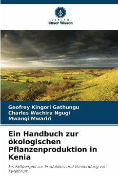 Cover Ein Handbuch zur ökologischen Pflanzenproduktion in Kenia