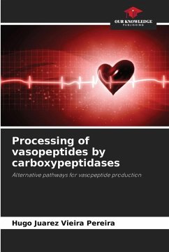Cover Processing of vasopeptides by carboxypeptidases