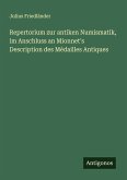 Repertorium zur antiken Numismatik, im Anschluss an Mionnet's Description des Médailles Antiques