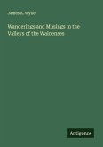 Wanderings and Musings in the Valleys of the Waldenses